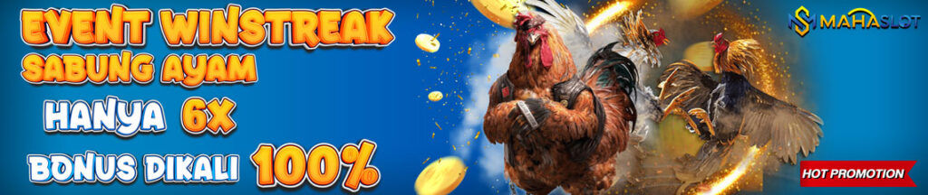 Sabung Ayam Online Event Menang 6x Berturut Claim Bonus 100%
